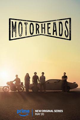 91大神app《驱车向前 Motorheads》免费在线观看