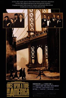 91大神app《美国往事 Once Upon a Time in America》免费在线观看